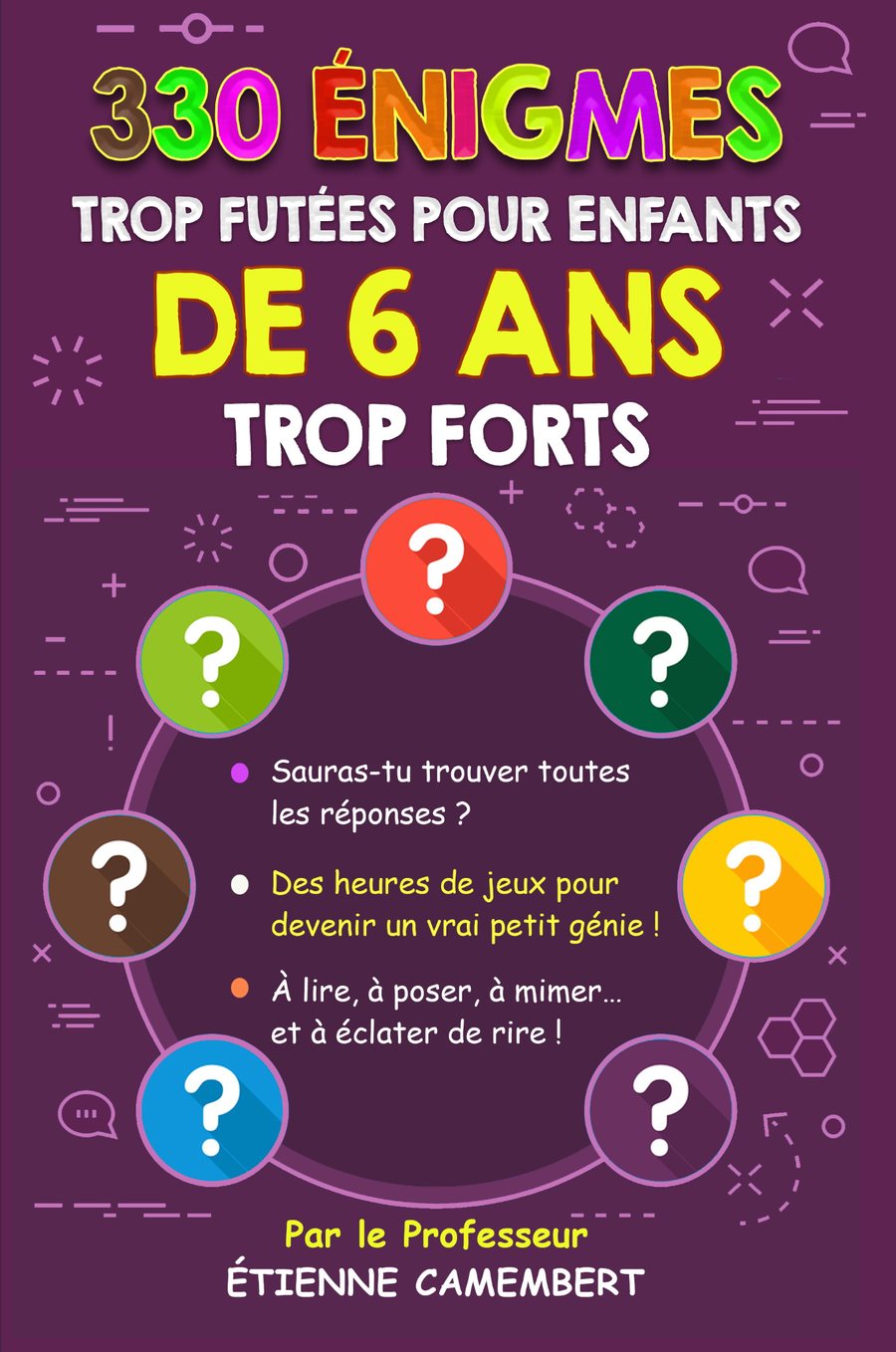 Couverture 330 énigmes trop futées pour enfants de 6 ans
