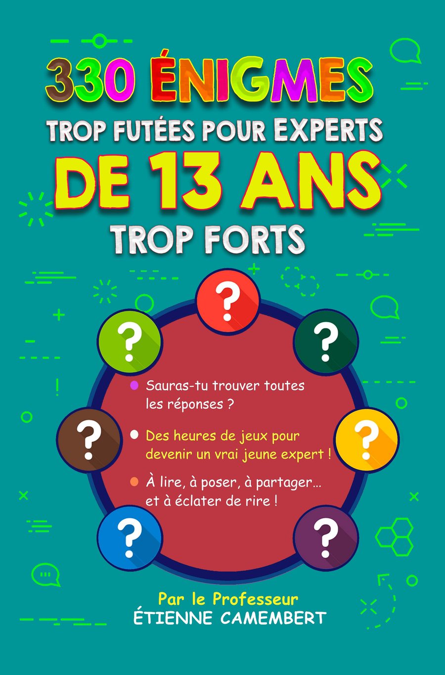 Couverture 330 énigmes trop futées pour enfants de 13 ans