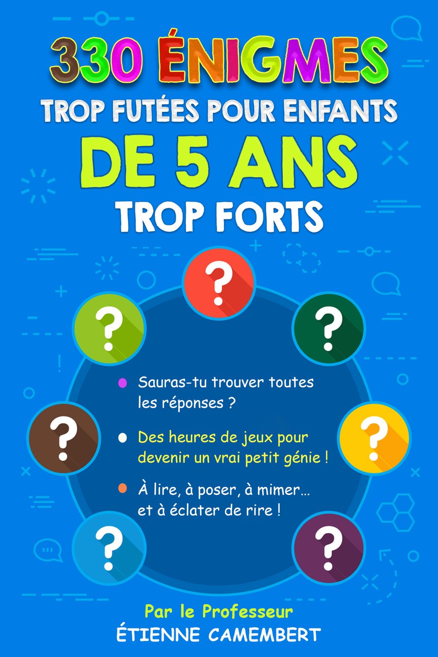 Couverture 330 énigmes trop futées pour enfants de 5 ans