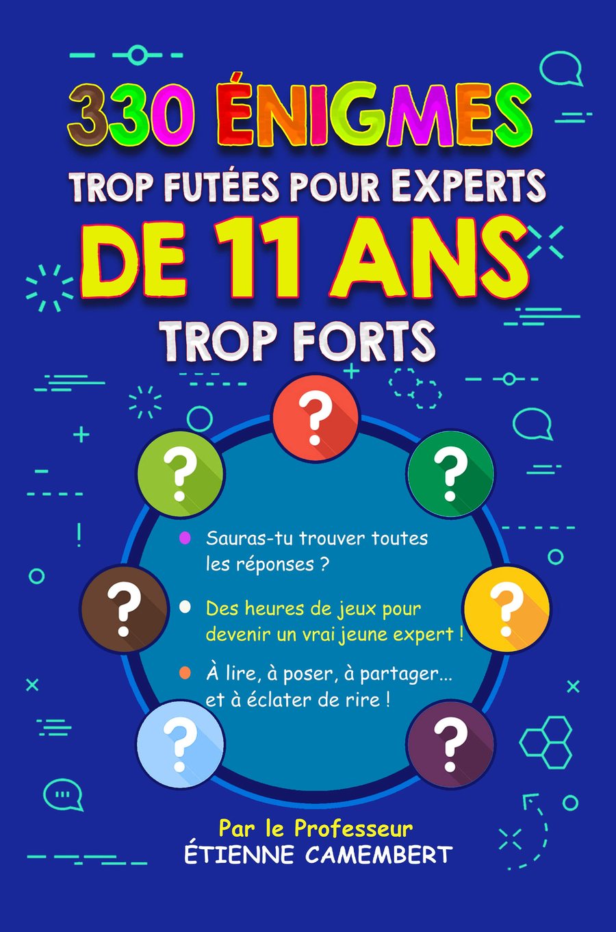 Couverture 330 énigmes trop futées pour enfants de 11 ans