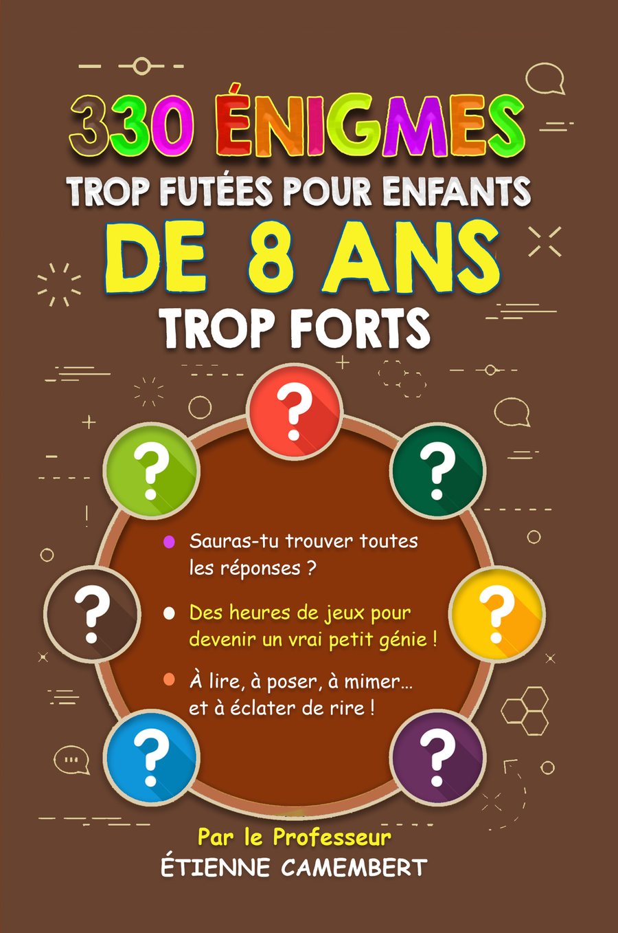 Couverture 330 énigmes trop futées pour enfants de 8 ans